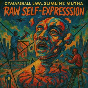 RAW SELF-EXPRESSION (Explicit)