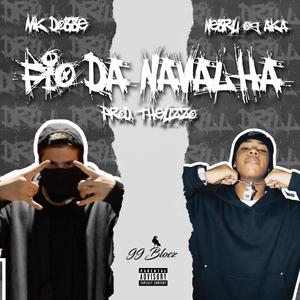 Fio da Navalha (feat. Nebrugg & Theuzzo) [Explicit]