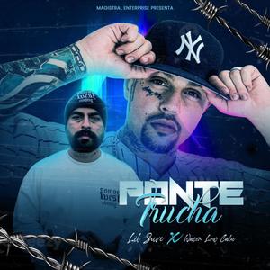 Ponte Trucha (feat. wason low cali) (Explicit)