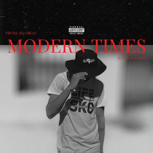 Modern Times (Explicit)