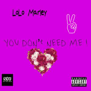 You dont need me (Explicit)