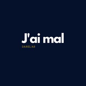 J'ai mal (Explicit)