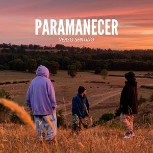 PARAMANECER (feat. Verso Sentido) (Explicit)