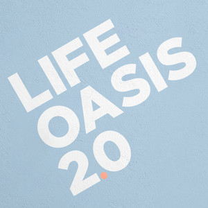 Life Oasis 2.0