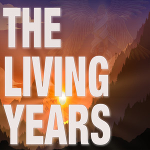 The Living years