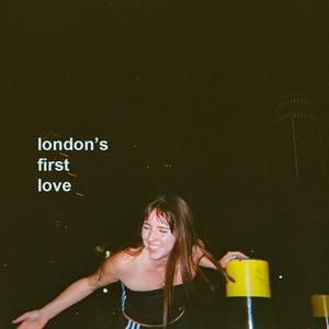 London's first love