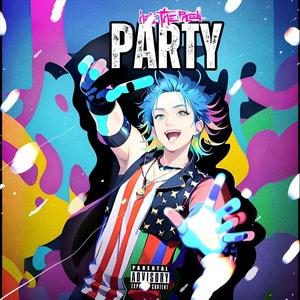 Party (feat. Bryant Jaii & MRPOPTHATPOP) (Explicit)