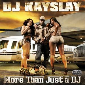 More Than Just A DJ (Explicit)