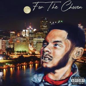 For The Chosen (Explicit)