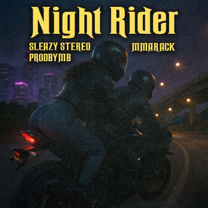 Night Rider (Explicit)