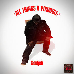 ALL THINGS R POSSIBLE (feat. FREDDY P & LUVONACHECK)