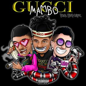 Gucci Mambo (Explicit)