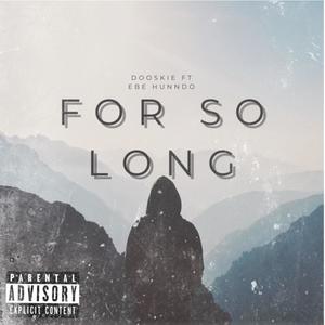 For So Long (Explicit)