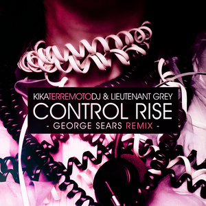 Control Rise (George Sears Remix)