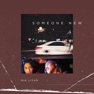 Someone New (Explicit)