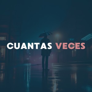 Cuantas Veces