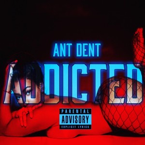 Addicted (Explicit)