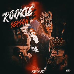 ROOKIE SEASON (Explicit)