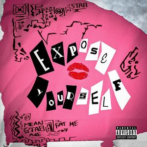 Expose Yourself (Explicit)