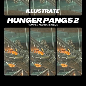 Hunger Pangs 2 (Remixes & Rare Gems)