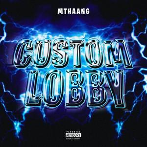 Custom Lobby (Explicit)