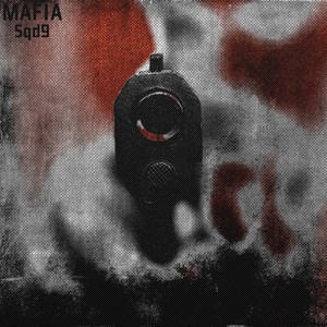 Mafia (prod. SyfeeCreaz|Explicit)
