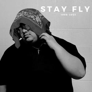 Stay Fly (Buddha Tribute) [Explicit]