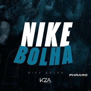 Nike Bolha (Explicit)