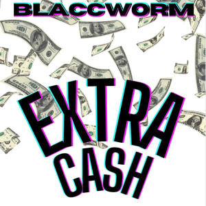 Extra Cash (Explicit)