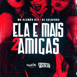 Ela e Mais 2 Amigas (Explicit)