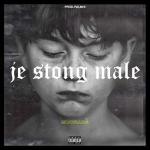 Je Stong Male (Explicit)