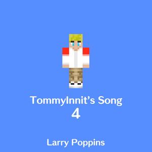 TommyInnit's Song 4 (Explicit)