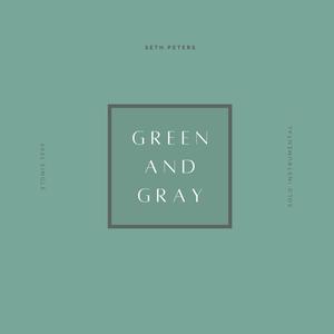 Green and Gray