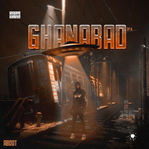 GHANABAD EP II (Explicit)