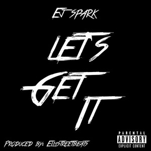 Let's Get It (Explicit)