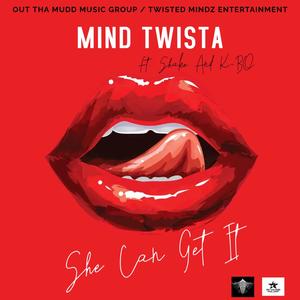 She Can Get It (Explicit)
