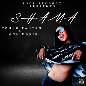 SHAMA (feat. YOUNG FANTAN & ANEMAGIC)