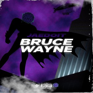 Bruce Wayne (Explicit)