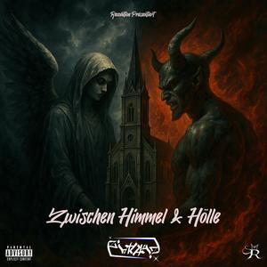 Zwischen Himmel & Hölle (Explicit)