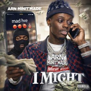 I MIGHT (Explicit)