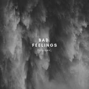 Bad Feelings