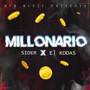 Millonario (feat. Sider Rodríguez)