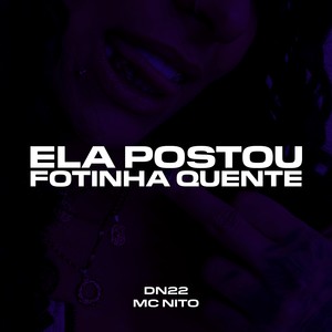 ELA POSTOU FOTINHA QUENTE (Explicit)