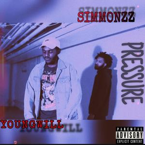 Pressure (feat. YoungWill215) [Explicit]