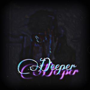 Deeper (Explicit)