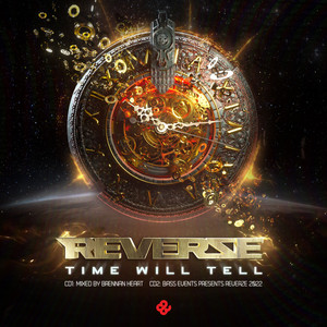 Reverze 2022 Time Will Tell (Explicit)