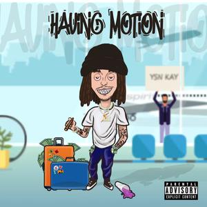 Having Motion (Explicit)