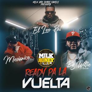 Ready Pa La Vuelta(feat. El Leo Pa´ & Mesianico)