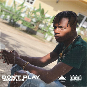 Don't Play (Explicit)
