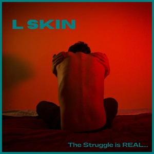 The Struggle Is Real (Explicit)